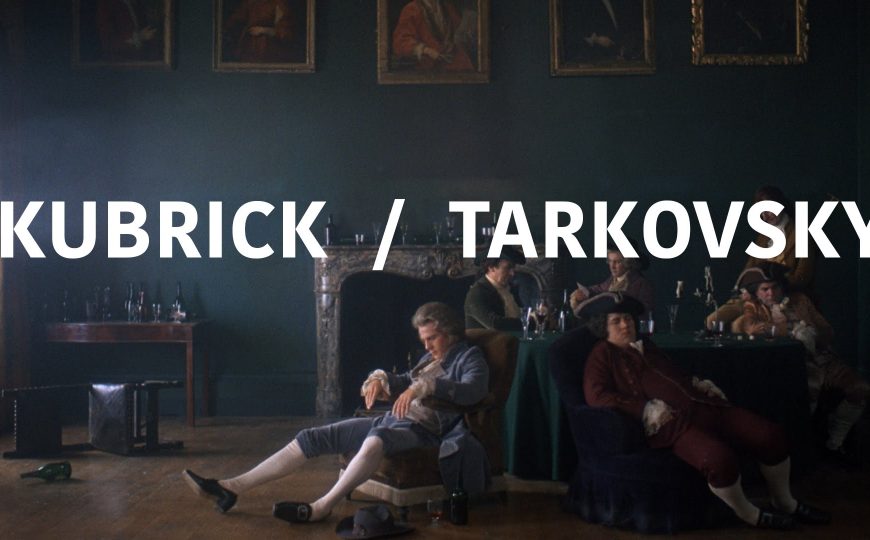 kubrick tarkovsky